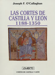 Portada: Las Cortes de Castilla y León 1188-1350