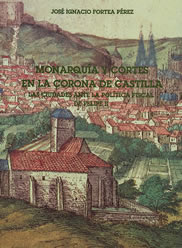 Portada: Monarquía y Cortes en la Corona de Castilla